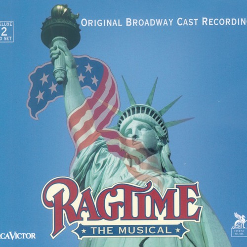 The cover of the soundtrack for "Ragtime the Musical" featuring the Statue of Liberty against a clear blue sky.